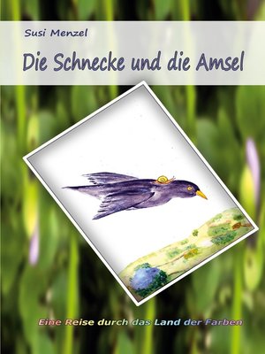 cover image of Die Schnecke und die Amsel